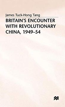 portada Britain’S Encounter With Revolutionary China, 1949–54 (en Inglés)