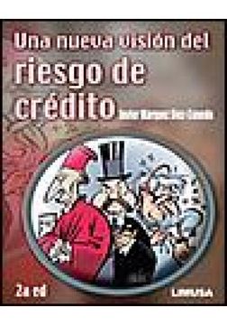 portada Una Nueva Vision del Riesgo de Credito 2a ed (in Spanish)