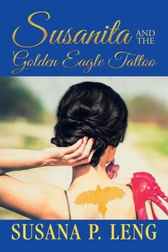 portada Susanita and the Golden Eagle Tattoo (en Inglés)