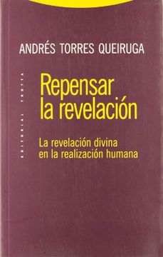 portada Repensar la Revelación: La Revelación Divina en la Realización Humana (Estructuras y Procesos. Religión) (in Spanish)