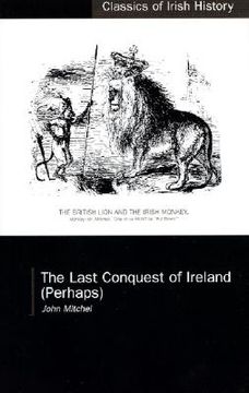 portada Last Conquest of Ireland (en Inglés)