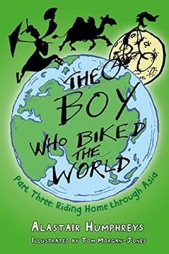 portada The Boy Who Biked the World: Part Three: Riding Home through Asia