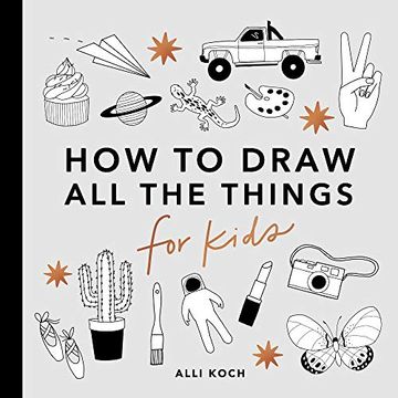 portada All the Things: How to Draw Books for Kids (in English)