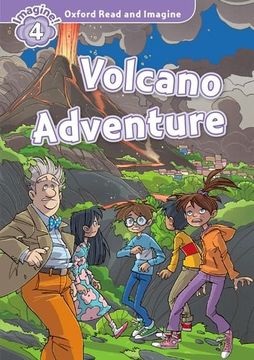 portada Oxford Read and Imagine: Level 4: Volcano Adventure (en Inglés)