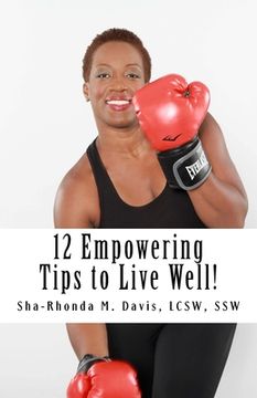 portada 12 Empowering Tips to Live Well! (en Inglés)