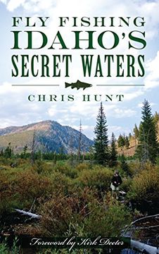 portada Fly Fishing Idaho's Secret Waters (en Inglés)