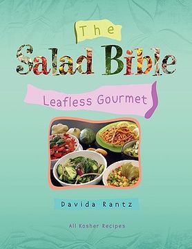 portada the salad bible: leafless gourmet (in English)