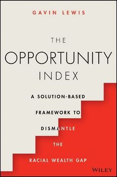 portada The Opportunity Index: A Solution-Based Framework to Dismantle the Racial Wealth Gap