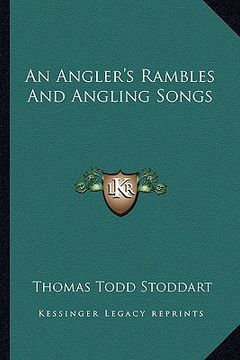 portada an angler's rambles and angling songs (in English)