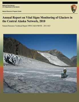 portada Annual Report on Vital Signs Monitoring of Glaciers in the Central Alaska Network, 2010