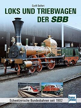 portada Loks und Triebwagen der sbb (en Alemán)