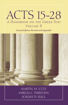 portada Acts 15-28: A Handbook on the Greek Text (Baylor Handbook on the Greek new Testament) (en Inglés)