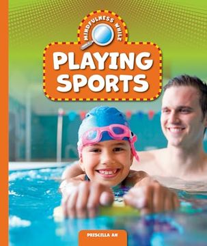 portada Mindfulness While Playing Sports (Everyday Mindfulness) (en Inglés)