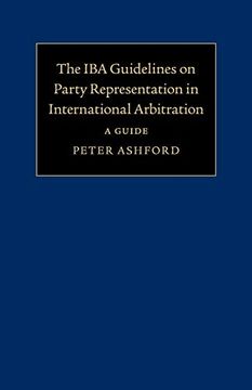portada The iba Guidelines on Party Representation in International Arbitration (en Inglés)