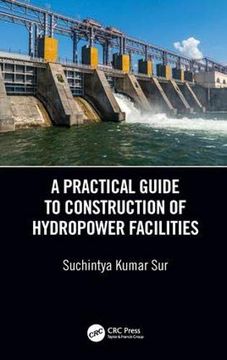 portada A Practical Guide to Construction of Hydropower Facilities (in English)