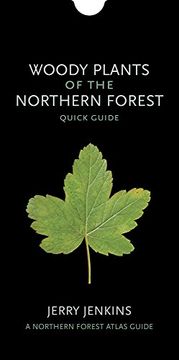 portada Woody Plants of the Northern Forest: Quick Guide (The Northern Forest Atlas Guides) 