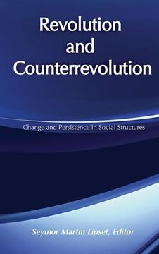 portada Revolution and Counterrevolution: Change and Persistence in Social Structures (en Inglés)