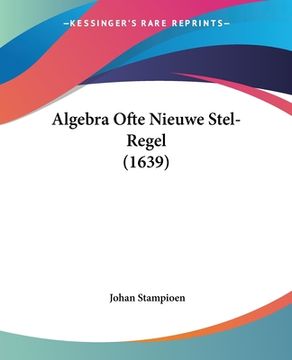 portada Algebra Ofte Nieuwe Stel-Regel (1639)