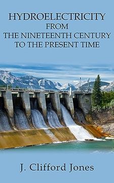 portada Hydroelectricity from the Nineteenth Century to the Present Time (en Inglés)