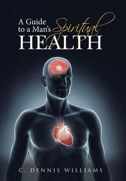 portada A Guide to a Man's Spiritual Health (en Inglés)