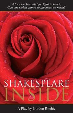 portada Shakespeare Inside: Romeo and Juliet 2 and a Sequel to Shakespeare in Love (en Inglés)