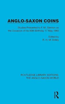 portada Anglo-Saxon Coins (Routledge Library Editions: The Anglo-Saxon World) (en Inglés)