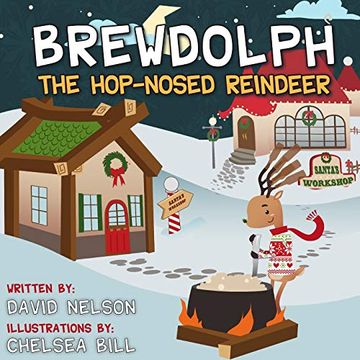 portada Brewdolph the Hop-Nosed Reindeer (en Inglés)