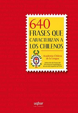 portada 640 Frases que Caracterizan a los Chilenos