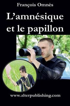 portada L'amnésique et le papillon (en Francés)