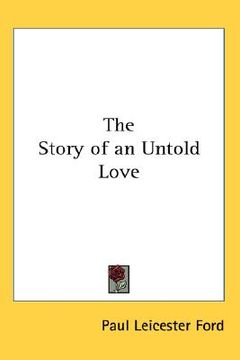portada the story of an untold love (en Inglés)