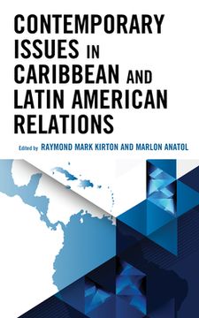 portada Contemporary Issues in Caribbean and Latin American Relations (in English)