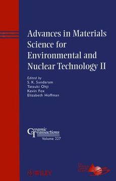 portada Advances in Materials Science for Environmental and Nuclear Technology II (en Inglés)