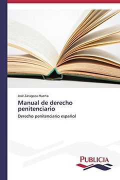 portada Manual De Derecho Penitenciario: Derecho Penitenciario Español (spanish Edition) (in Spanish)