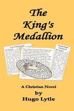 portada The King's Medallion: A Christian Novel (en Inglés)