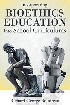 portada Incorporating Bioethics Education Into School Curriculums (en Inglés)