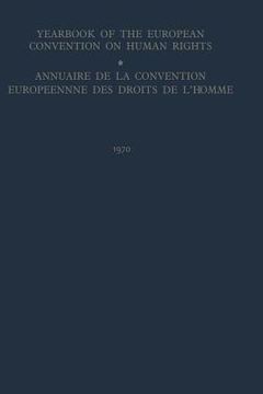 portada Yearbook of the European Convention on Human Rights / Annuaire de la Convention Europeenne Des Droits de l'Homme