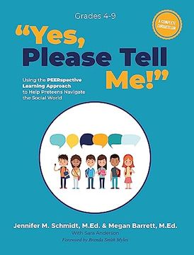 portada Yes, Please Tell Me! Using the Peerspective Learning Approach to Help Preteens Navigate the Social World (in English)