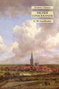 portada Higher Consciousness: Esoteric Classics (in English)