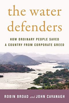 portada The Water Defenders: How Ordinary People Saved a Country From Corporate Greed (in English)
