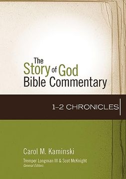 portada 1–2 Chronicles (11) (The Story of god Bible Commentary) (en Inglés)