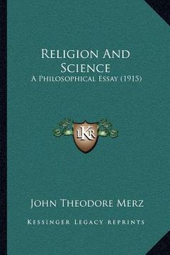 portada religion and science: a philosophical essay (1915)