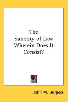 portada the sanctity of law wherein does it consist? (en Inglés)