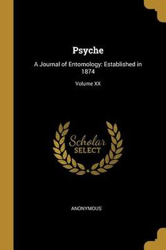 portada Psyche: A Journal of Entomology: Established in 1874; Volume XX