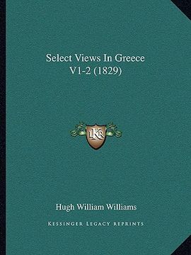portada select views in greece v1-2 (1829) (in English)