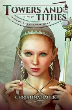 portada Towers and Tithes (Fairy Tales of the Magicorum #8) (en Inglés)