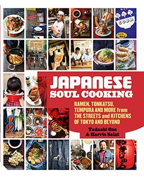 portada Japanese Soul Cooking: Ramen, Tonkatsu, Tempura and More from the Streets and Kitchens of Tokyo and Beyond