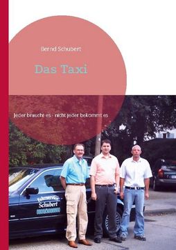 portada Das Taxi: Jeder braucht es - nicht jeder bekommt es (in German)
