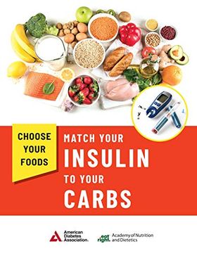 portada Choose Your Foods: Match Your Insulin to Your Carbs (en Inglés)