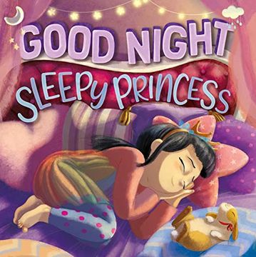 portada Goodnight, Sleepy Princess: Padded Board Book 