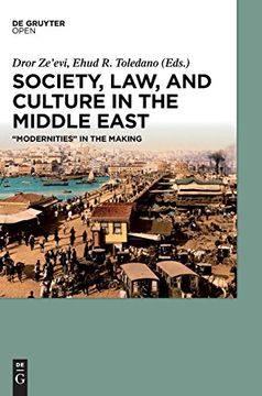 portada Society, Law, and Culture in the Middle East: Modernities in the Making (in English)